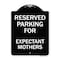 Signmission Parking Reserved for Expectant Mothers Heavy-Gauge Aluminum Sign, 18" L, 24" H, BW-1824-23388 A-DES-BW-1824-23388 - alternate 1